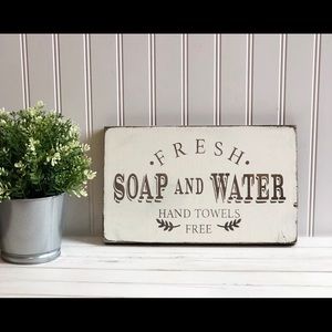 Fresh Soap and Water Bathroom handmade Sign